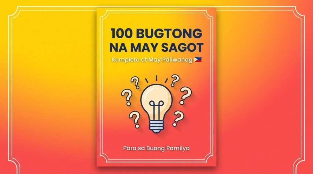 100 Bugtong Na May Sagot