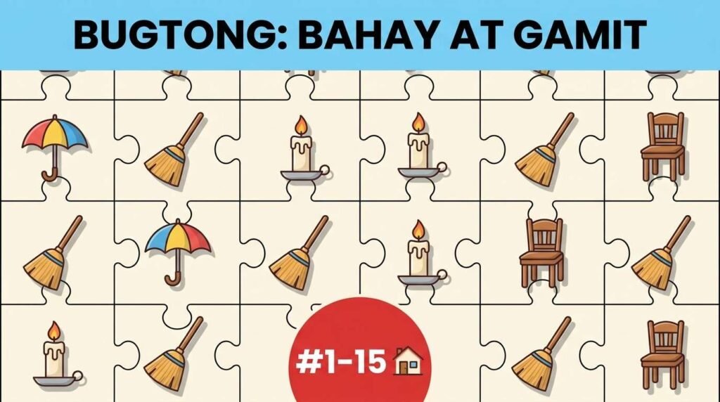 15 Bugtong Tungkol sa Bahay at Gamit Na May Sagot (Easy to Hard)