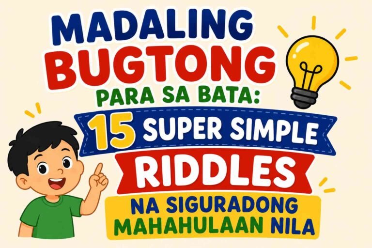 Madaling Bugtong Para Sa Bata