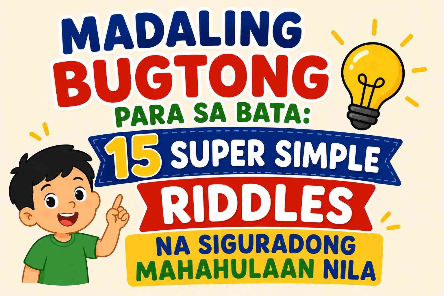 Madaling Bugtong Para Sa Bata