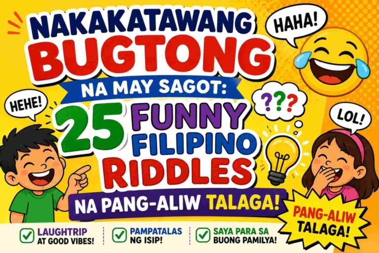 Nakakatawang Bugtong Na May Sagot: 25 Funny Filipino Riddles na Pang-aliw Talaga